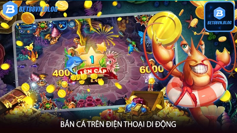 Bắn cá trên điện thoại di động