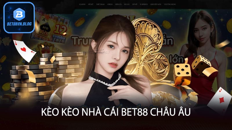 Kèo Kèo nhà cái bet88