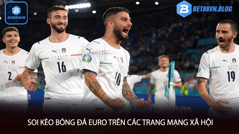 Soi kèo bóng đá euro trên các trang mạng xã hội